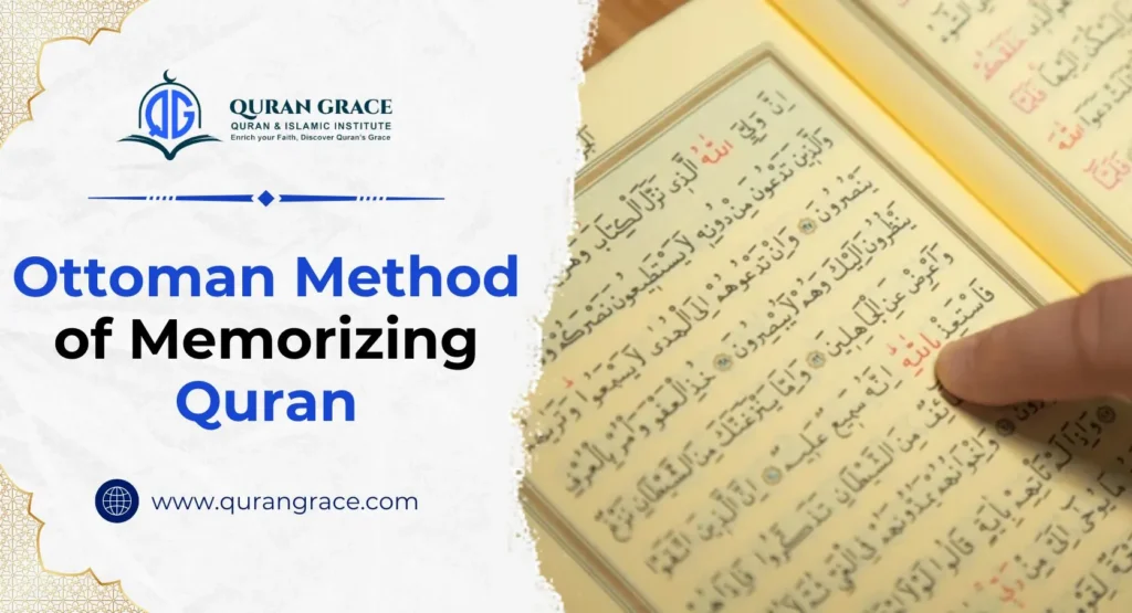 Ottoman Method of Memorising Quran