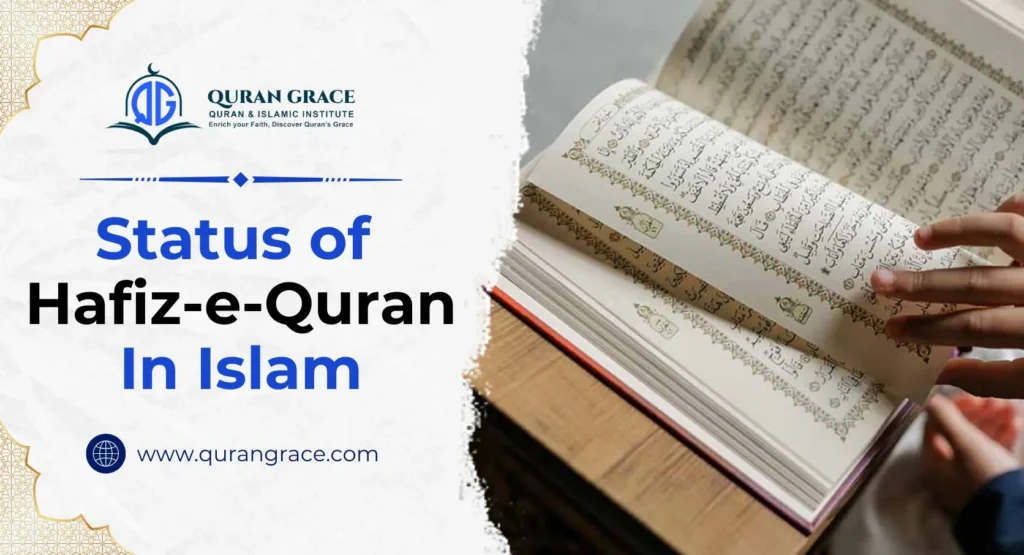 Status of Hafiz-e-Quran in Islam