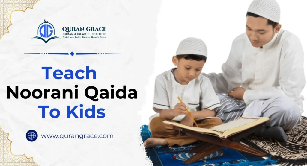Teach Noorani Qaida To Kids