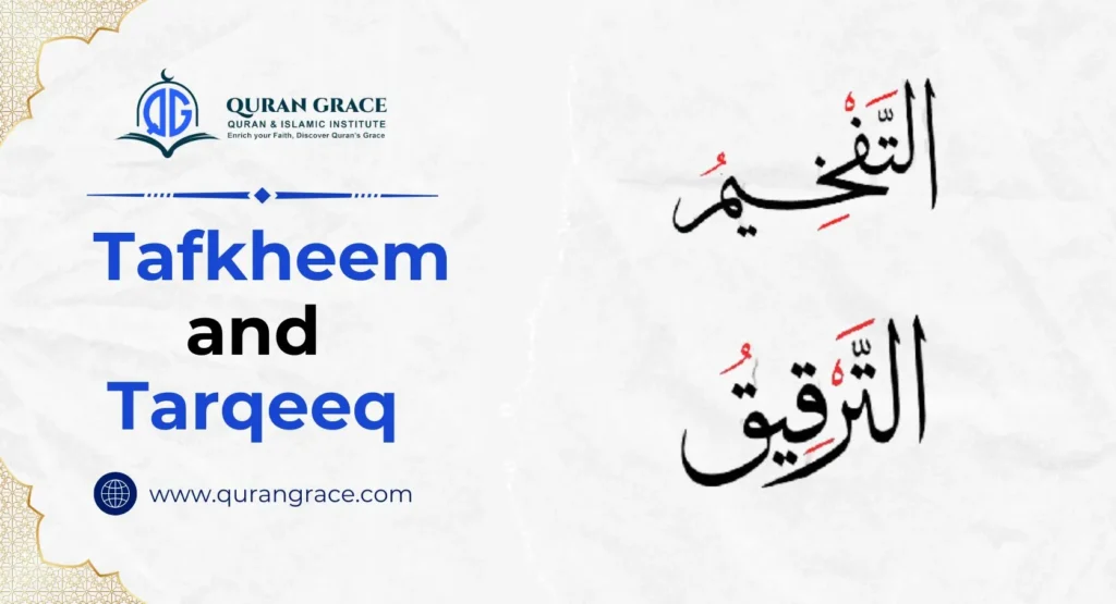 Tafkheem And Tarqeeq guide
