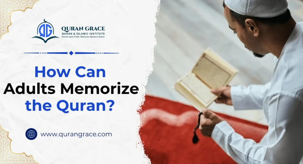 guide for Adults to Memorize Quran