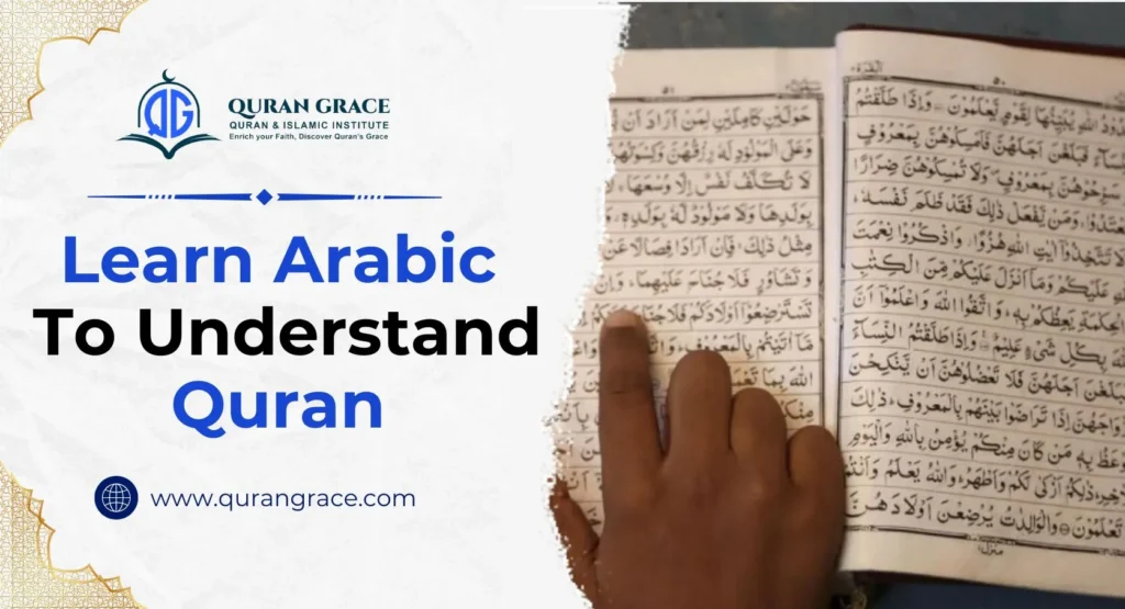 Learn Arabic to Understand Quran