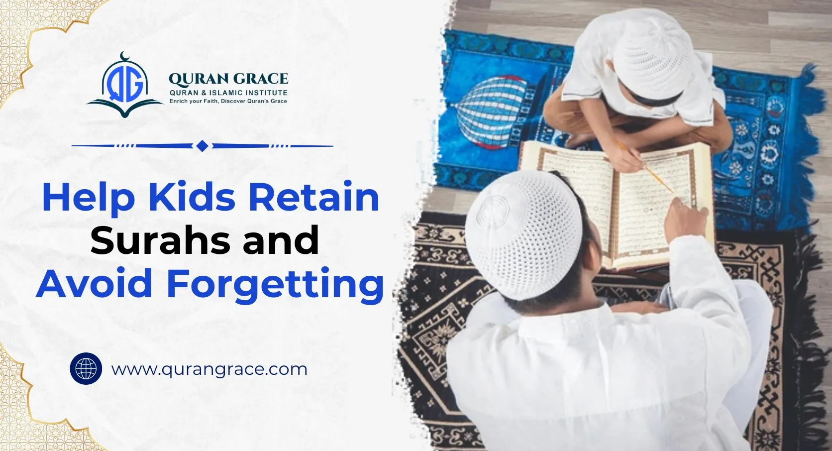 Help Kids Retain Surahs and Avoid Forgetting