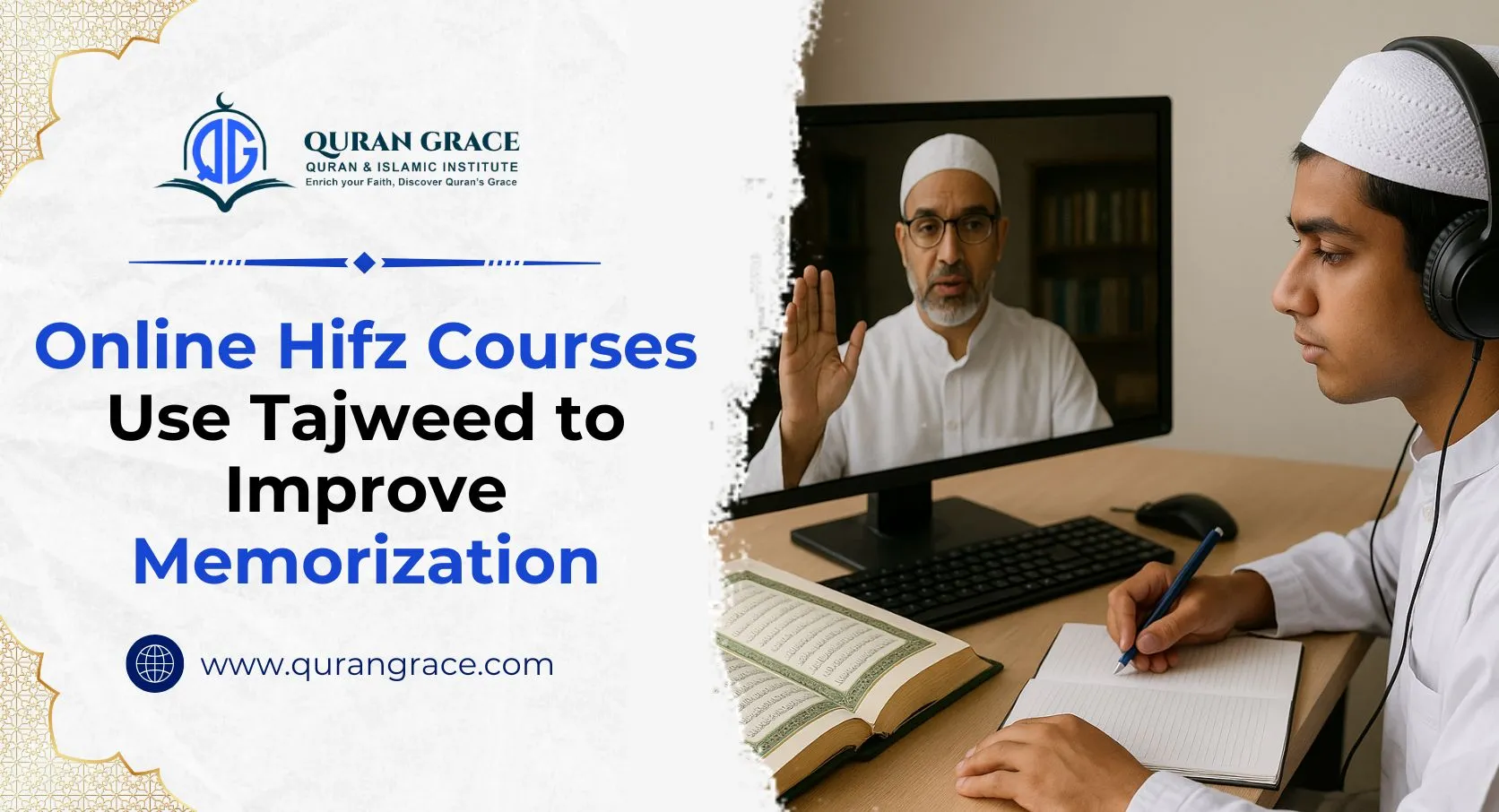 Online Hifz Courses Use Tajweed to Improve Memorization