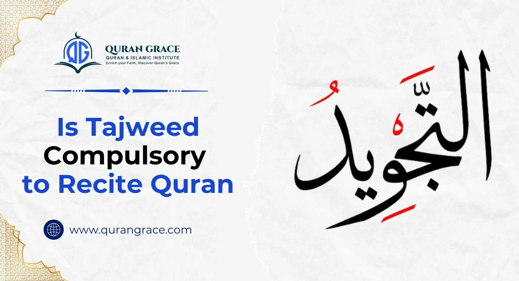 Tajweed Compulsory to Recite Quran
