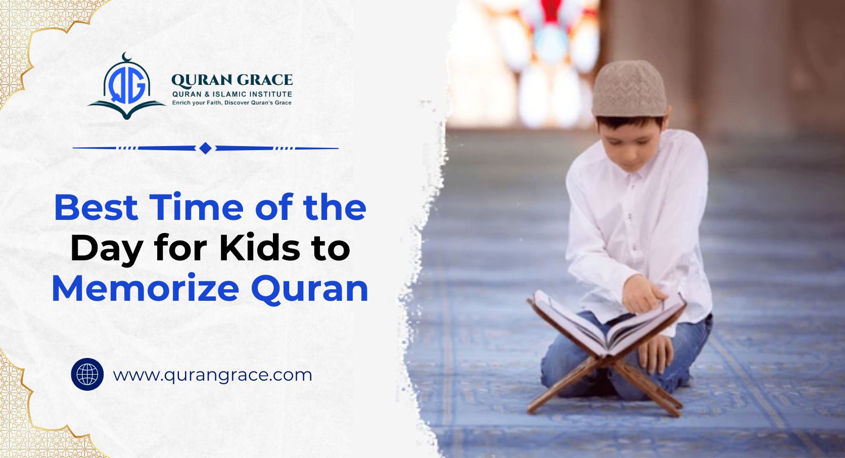 Best Time of the Day for Kids to Memorize Quran