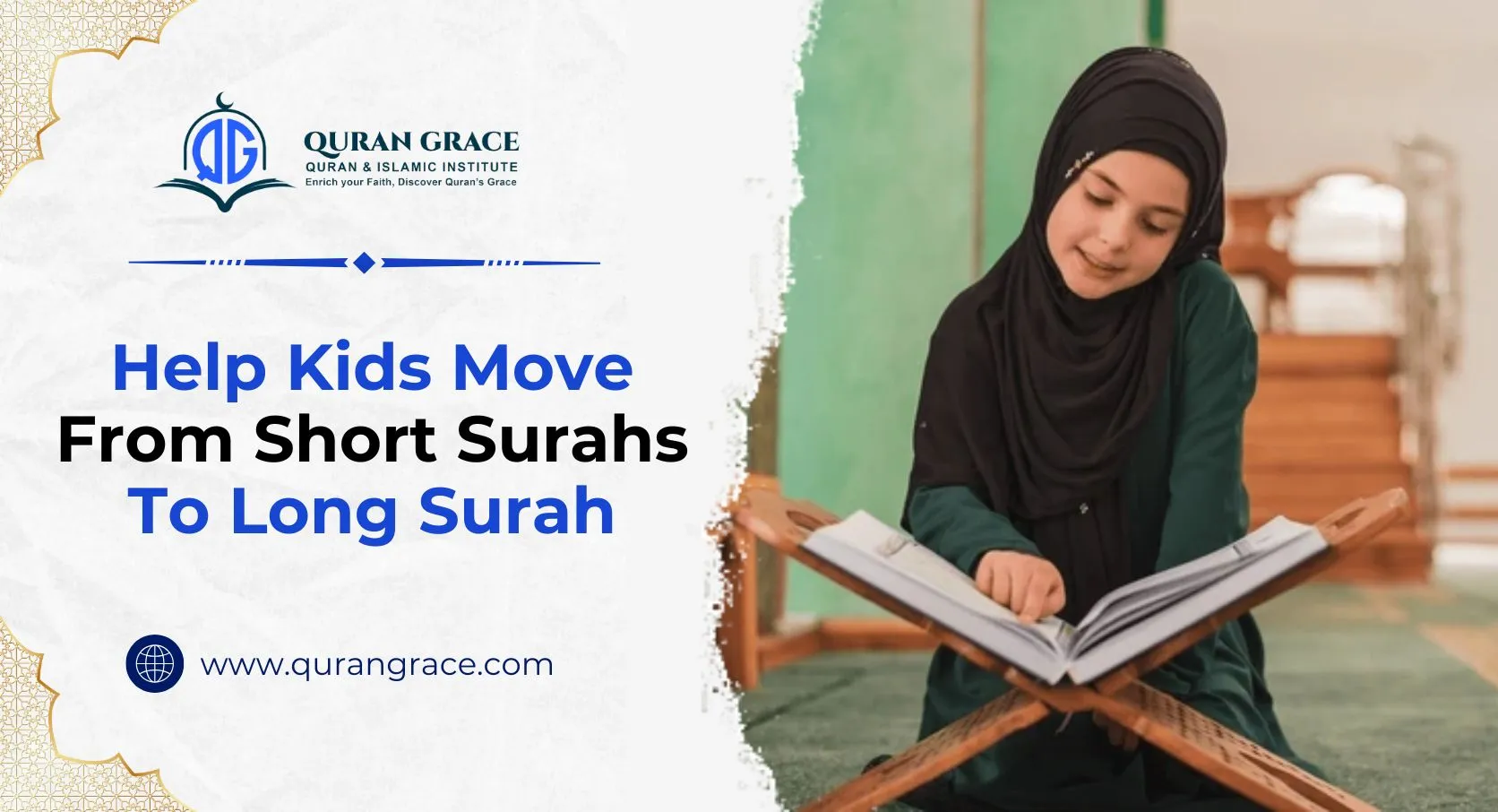 Help Kids Move from Short Surahs to Long Surah