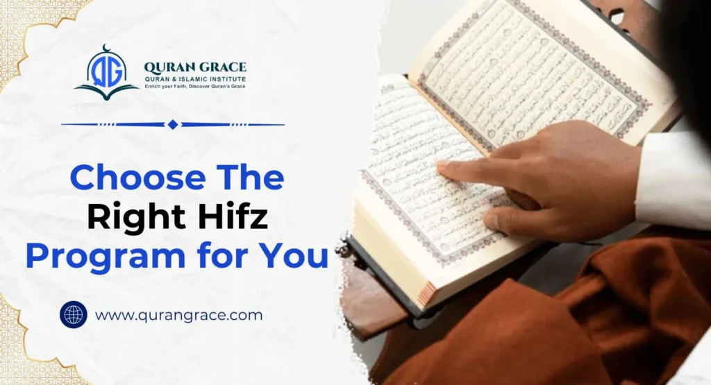 Choose The Right Hifz Program for You