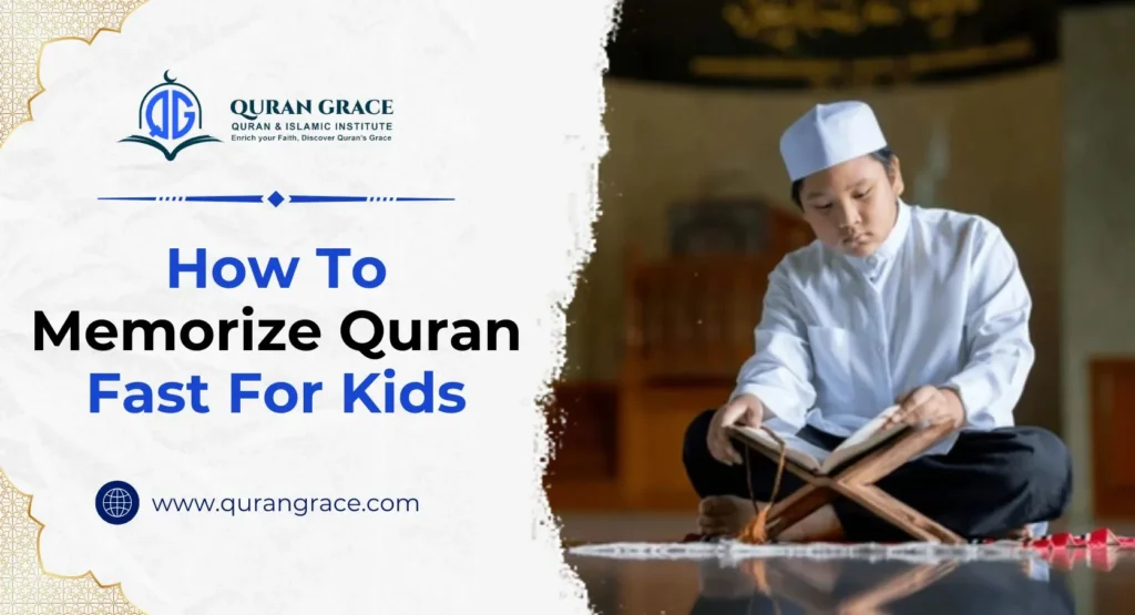 memorize quran fast for kids