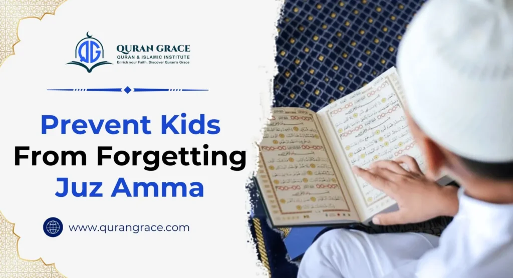 Prevent Kids From Forgetting Juz Amma